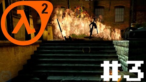 Half-Life 2 #3: RAVENHOLM