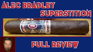 Alec Bradley Superstition (Full Review) - Should I Smoke This