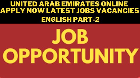 United Arab Emirates Online Apply Latest jobs vacancies....