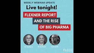 Flexner Report and the Rise of Big Pharma: FLCCC Weekly Update (March 27, 2024)