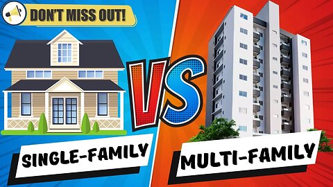 Single Family Homes vs Multifamily Real Estate