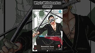 Why is Whitebeard So Strong in The One Piece Card Game?