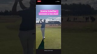Scottie Scheffler pummels a tee shot at The Open! #scottiescheffler #theopen #golf