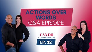 Action Over Words: Keeping Your Personal Development on Track - Can Do Conversations Q&A Edition