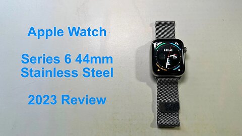 Apple Watch Series 6 2023 Review
