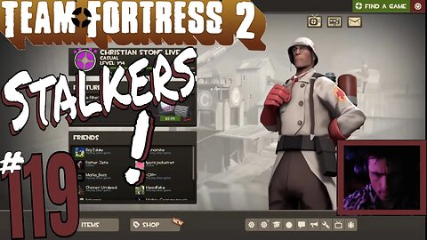 "Satanic Stalkers Who Claim To Be Outside My Apt" Christian Stone LIVE ! Team Fortress 2