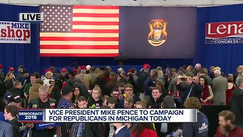 VP Mike Pence campaigning for Republicans in MI on Monday