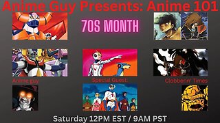 Anime 101 | Special guest @CLOBBERINTIMES #anime #70s #comics