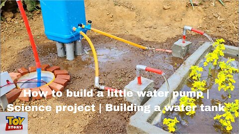 How to build a little water pump | Science project | Building a water tank