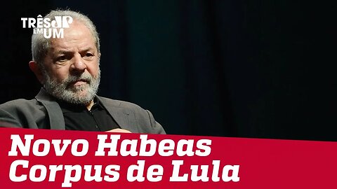 STF pode julgar habeas corpus do ex-presidente Lula