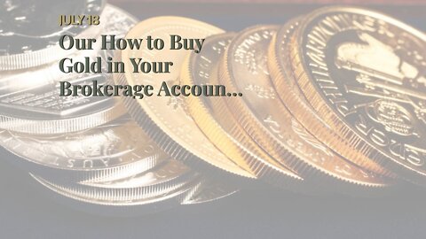 Our How to Buy Gold in Your Brokerage Account - Learning Markets PDFs