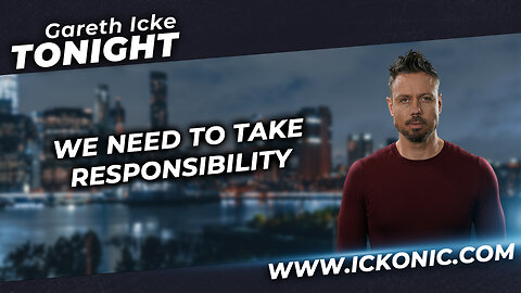 We Need To Take Responsibility - Dr Sharnael Joins Gareth Icke Tonight
