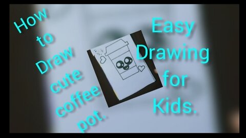 How to Draw Cute Coffee Pot step by step. Easy Drawing For Kids.#viral #trending #viralvideo #kids