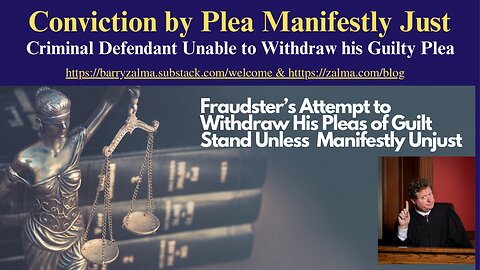Conviction by Plea Manifestly Just