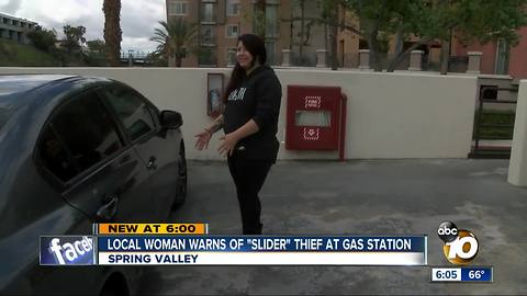 Woman warns of 'slider' thief at gas station