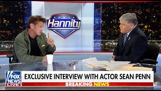 HANNITY EXCLUSIVE: Sean Penn joins 'Hannity' to discuss Russian invasion of Ukraine