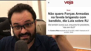 Lula não quer as Forças Armadas no cangote da criminalidade no Rio de Janeiro.