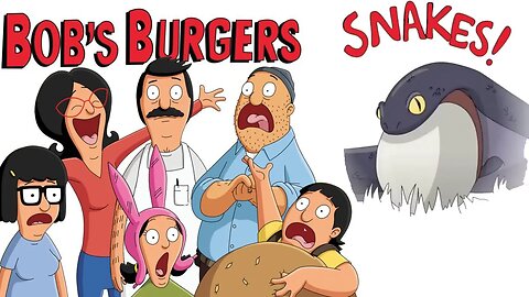 Bob's Burgers - The Snake Song [10 HOURS]