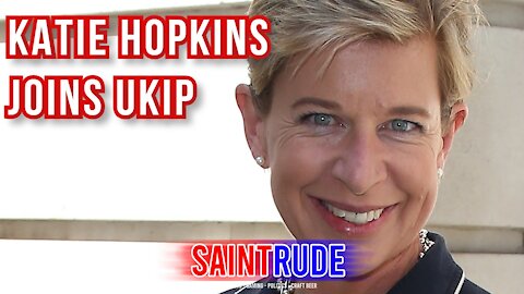 Katie Hopkins Joins UKIP. #Resurrection?
