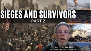 Sieges and Survivors - Part 2 2023-04-30