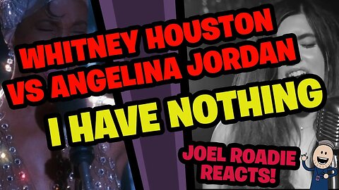 I Have Nothing - Whitney Houston VS Angelina Jordan!