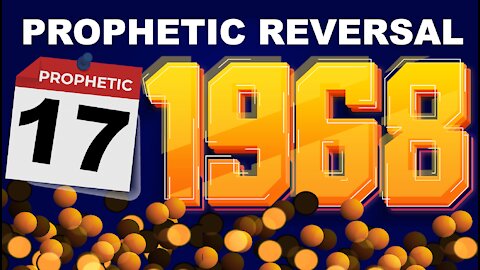 Prophetic Reversal of 1968 - Important Prophetic Warning to Pray! Get Ready!