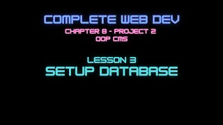 omplete Web Developer Chapter 8 - Lesson 3 Setup Database