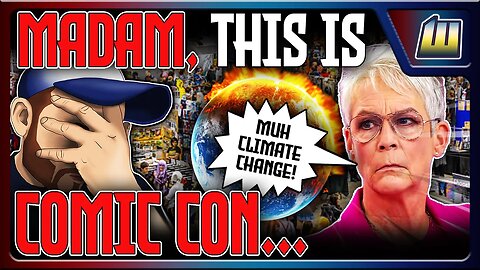 Woke Hollywood Lunatic RANTS About CLIMATE CHANGE At Comic Con!