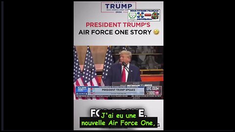 L’histoire d’Air Force One de Donald J. Trump(S.T.F)