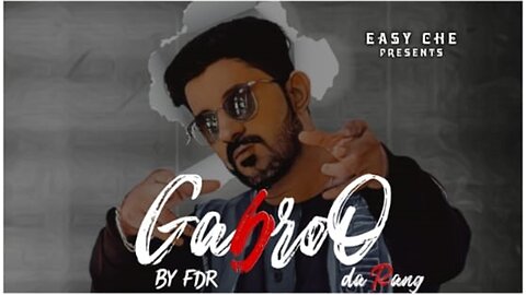 Gabru Da Rang | New Punjabi Song 2023 | Easyche Film 🎬 | FDR