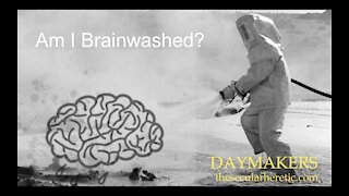 Am I Brainwashed? (Daymakers 2)