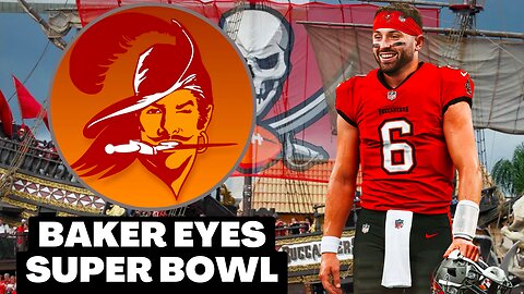 How Baker Mayfield Will Lead the Bucs to Another Super Bowl Title!