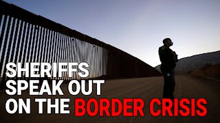 AMERICAS SHERIFFS ARE REVOLTING AGAINST THE OPEN BORDERS BIDEN ADMINISTRATION