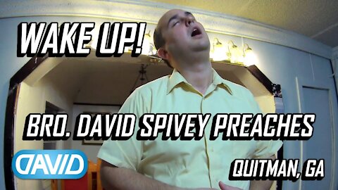 Wake Up! Don't be slothful! • David Spivey 2016-11-02