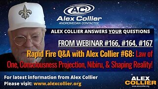 Rapid Fire Q&A with Alex Collier #68: Law of One, Consciousness Projection, Nibiru, Shaping Reality