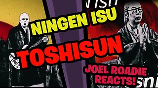 NINGEN ISU /Toshishun - Roadie Reacts