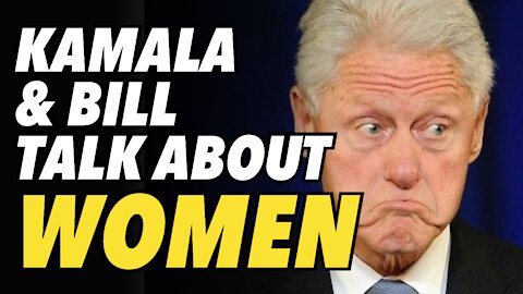 Kamala and Bill Clinton talk about 'women’s empowerment'