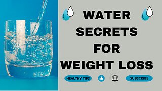 Unlock the Water Secrets for Weight Loss | Hydration Tips Revealed!