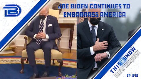 Biden Continues To Embarrass U.S. In Aftermath Of Kabul, Fauci Wants Vax Mandates For Kids | Ep 242