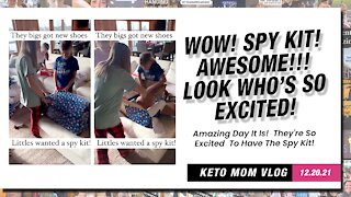 Wow! Spy Kit Awesome! Look Who's So Excited!| Keto Mom Vlog