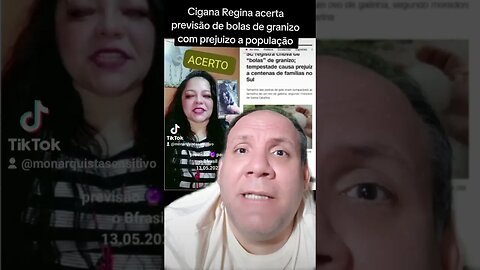 Cigana Regina acerta previsão de bolas de granizo no sul do país