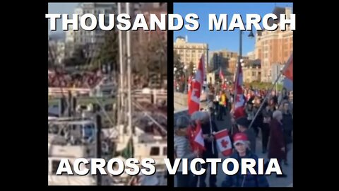 Thousands of People March for Freedom from Mandates in Victoria, British Columbia | March 5th 2022
