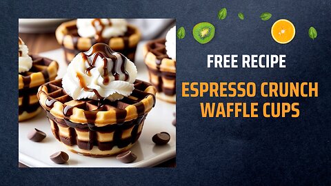 Free Espresso Crunch Waffle Cups Recipe ☕🍫