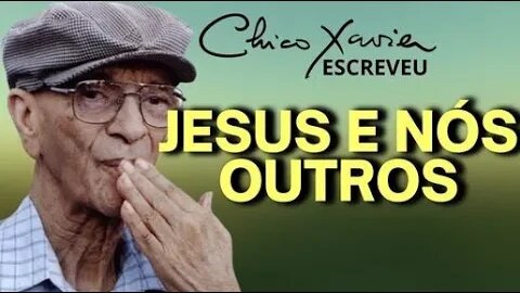 ✅JESUS E NÓS OUTROS