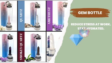 GEM BOTTEL, GEM BOTTLE, REDUCE STRESS AT WORK AND STAY HYDRATED.
