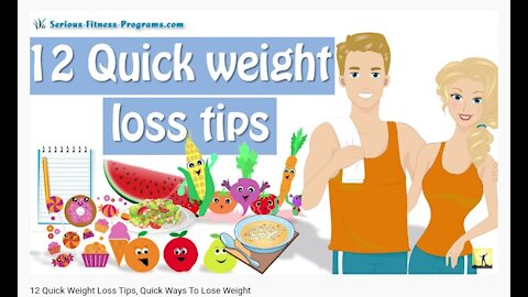 12 Quick Weight Loss Tips, Quick Ways To Lose Weight Easier and Faster