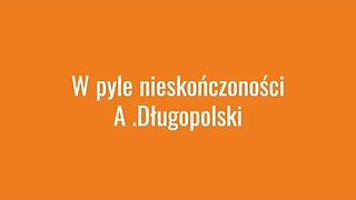 W pyle nieskończoności - A.Długopolski