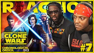 STAR WARS: THE CLONE WARS #7: 1x2 | Rising Malevolence | Reaction | Review | Chronological Order