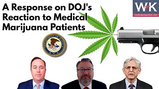 A Response on DOJ's Reaction to Medical Marijuana Patients