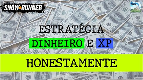 SnowRunner - Estratégia para ganhar dinheiro e XP | Super Dica